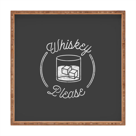 Lathe & Quill Whiskey Please 2 Square Tray