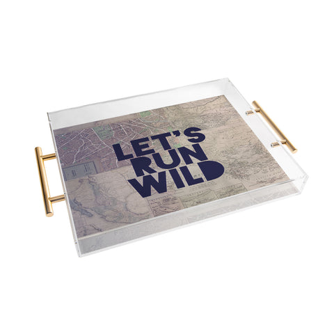 Leah Flores Lets Run Wild X Maps Acrylic Tray
