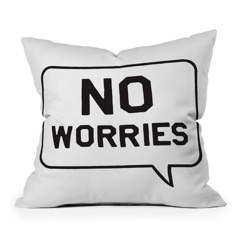 Leeana Benson No Worries Outdoor Throw Pillow