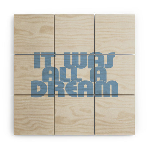 les muses it was all a dream I Wood Wall Mural