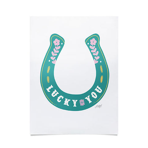 Lindsey Kay Collective Lucky You Horse Shoe Poster