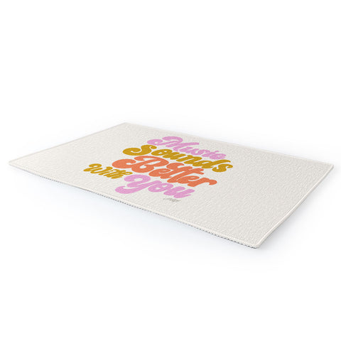 Lindsey Kay Collective Music Sounds Better With You Area Rug