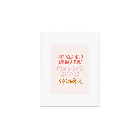 Lindsey Kay Collective Put Your Hair Up Art Print