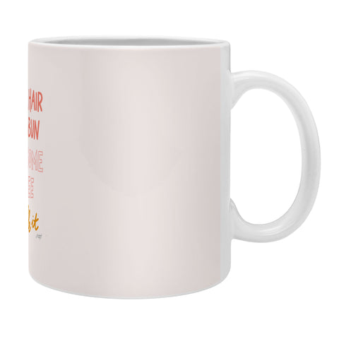 Lindsey Kay Collective Put Your Hair Up Coffee Mug