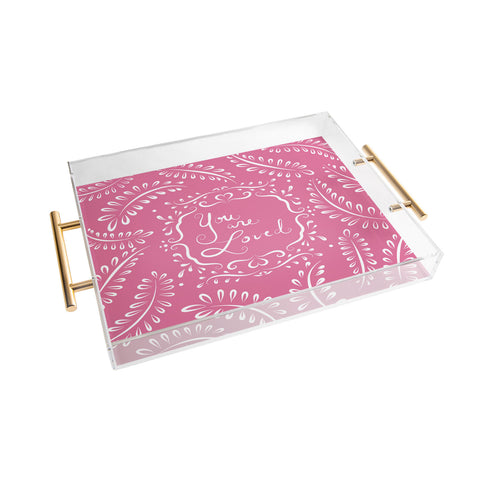 Lisa Argyropoulos You Are Loved Blush Acrylic Tray
