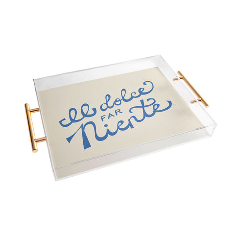 Lyman Creative Co Il dolce far niente Italian Acrylic Tray