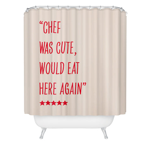 Mambo Art Studio Chef Was Quote Review Shower Curtain