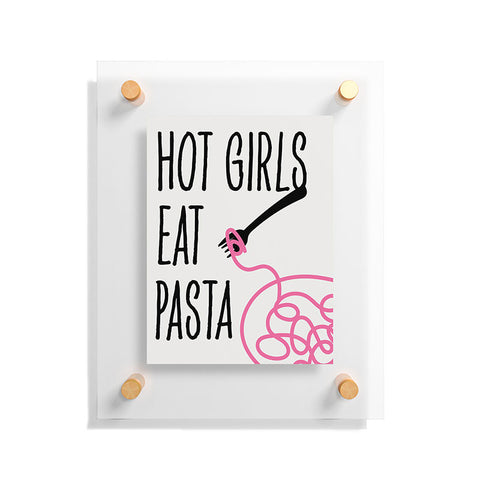 Mambo Art Studio Hot Girls Eat Pasta Floating Acrylic Print