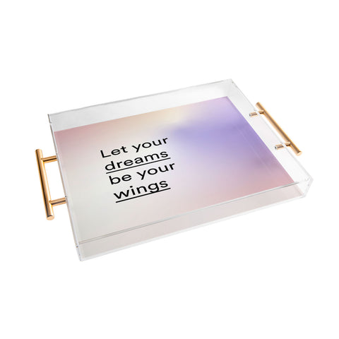 Mambo Art Studio let your dreams be your wings Acrylic Tray