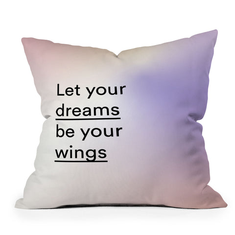 Mambo Art Studio let your dreams be your wings Outdoor Throw Pillow