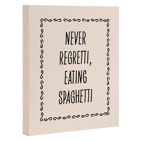Mambo Art Studio Never Regretti Spaguetti Art Canvas