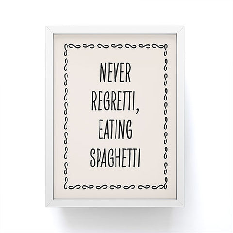 Mambo Art Studio Never Regretti Spaguetti Framed Mini Art Print
