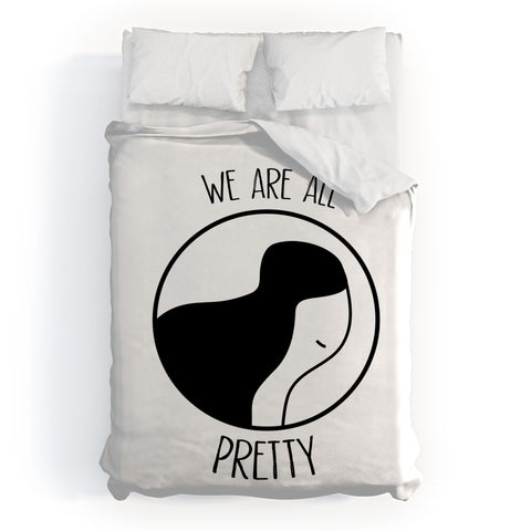 Mambo Art Studio We Are All Pretty Duvet Cover