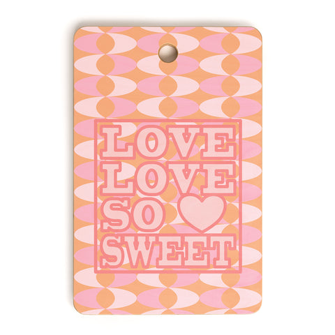 Mirimo LOVE SWEET Cutting Board Rectangle