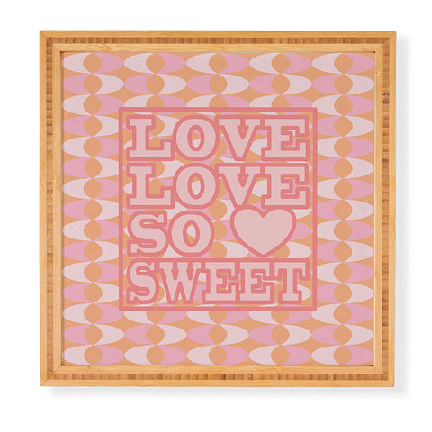 Mirimo LOVE SWEET Framed Wall Art