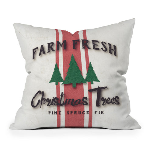 Monika Strigel FARMHOUSE SHABBY SIGN FRESH TREES Outdoor Throw Pillow