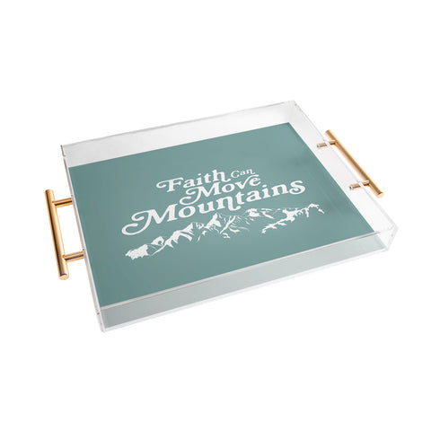 move-mtns Retro Faith can Move Mountains Acrylic Tray