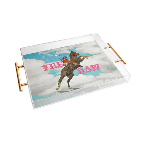 MsGonzalez YEE HAW I Acrylic Tray