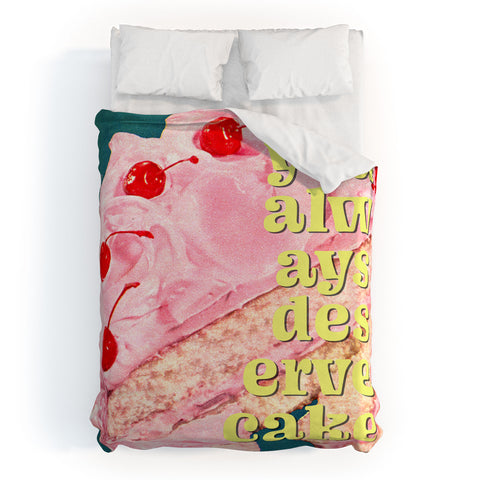 MsGonzalez You Always Deserve Cake Duvet Cover