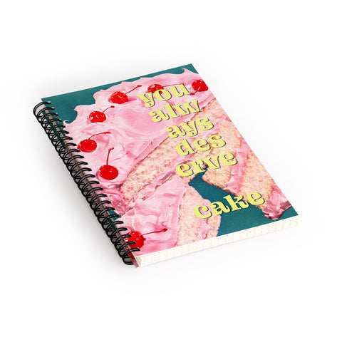 MsGonzalez You Always Deserve Cake Spiral Notebook