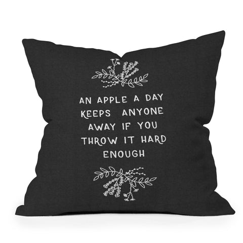 Orara Studio An Apple A Day Humorous Quote Outdoor Throw Pillow