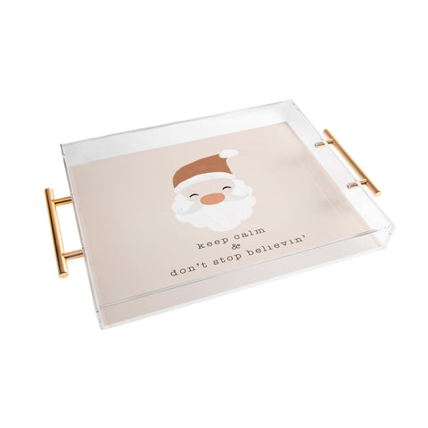 Orara Studio Do Not Stop Believing Acrylic Tray