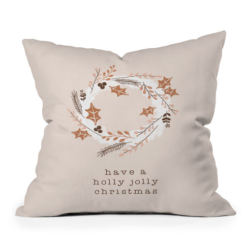 Orara Studio Have A Holly Jolly Christmas Outdoor Throw Pillow