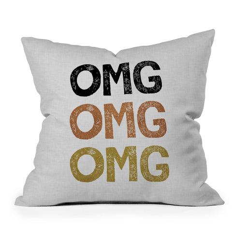 Orara Studio OMG Funny Quote Outdoor Throw Pillow