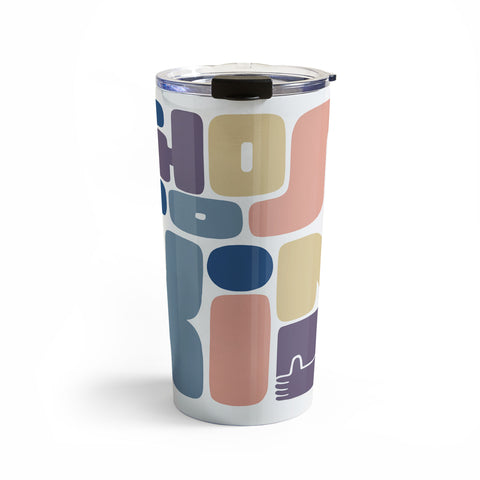 Phirst Choose Kind Travel Mug