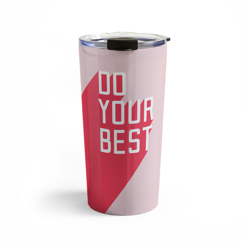 Phirst Do Your Best Travel Mug