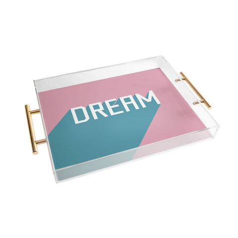 Phirst Dream Typography Acrylic Tray