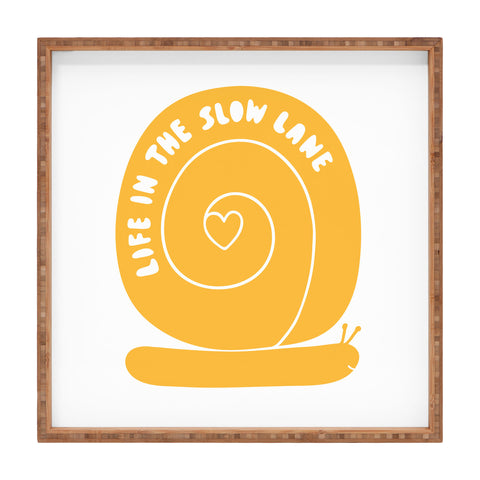 Phirst Life in the slow lane Square Tray