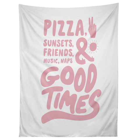 Phirst Pizza Sunsets Good Times Tapestry