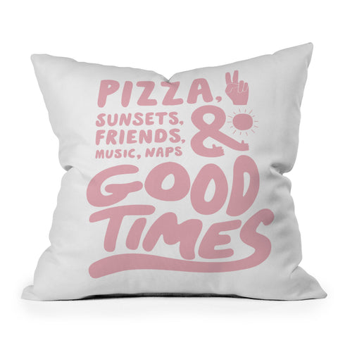 Phirst Pizza Sunsets Good Times Outdoor Throw Pillow