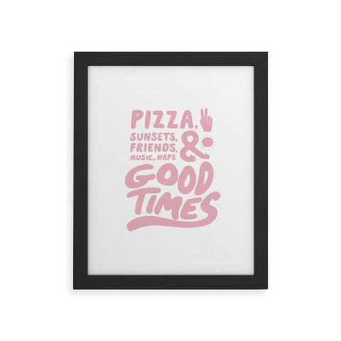 Phirst Pizza Sunsets Good Times Framed Art Print