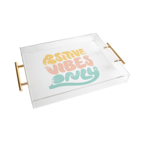 Phirst Positive Vibes Only Acrylic Tray