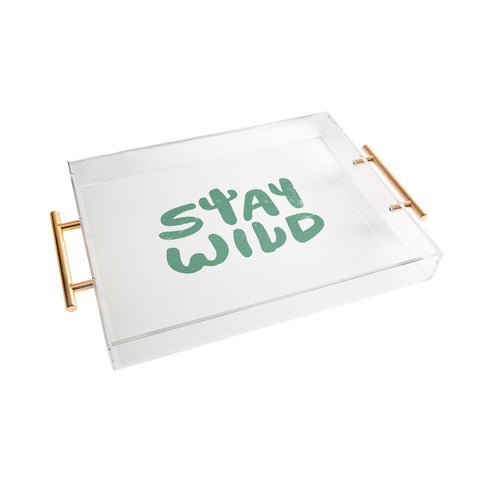 Phirst Stay Wild Acrylic Tray