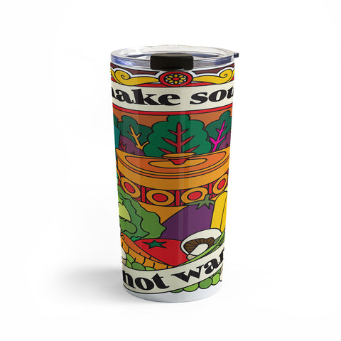 Pilgrim Hodgson Make Soup Not War Travel Mug