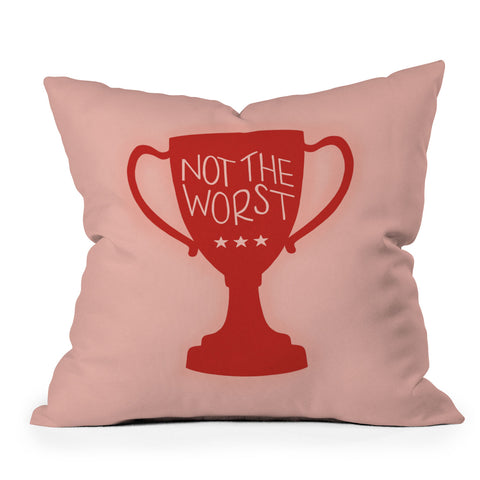 Rachel Szo Not The Worst Outdoor Throw Pillow