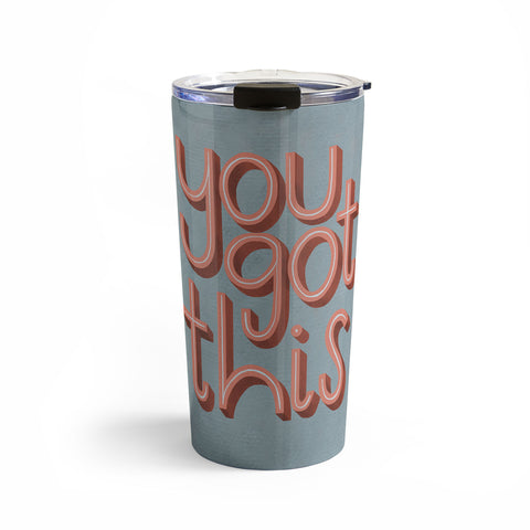 Rachel Szo You Got This III Travel Mug