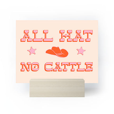 retrografika All hat no cattle in pink Mini Art Print
