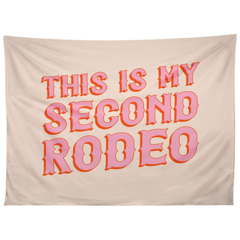 retrografika This is My Second Rodeo pink Tapestry