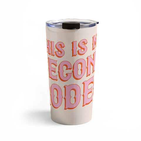 retrografika This is My Second Rodeo pink Travel Mug