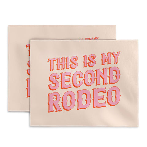 retrografika This is My Second Rodeo pink Placemat