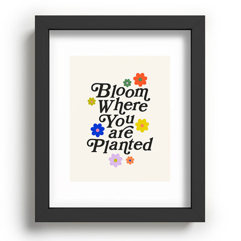 Rhianna Marie Chan Bloom Where You Are Planted Recessed Framing Rectangle