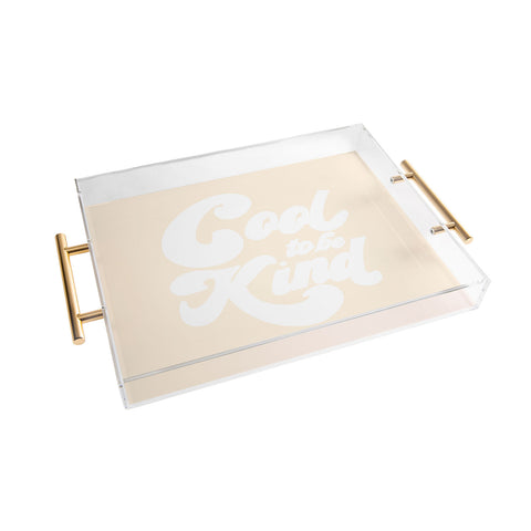 Rhianna Marie Chan Cool To Be Kind Yellow Acrylic Tray