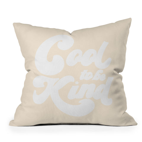 Rhianna Marie Chan Cool To Be Kind Yellow Outdoor Throw Pillow
