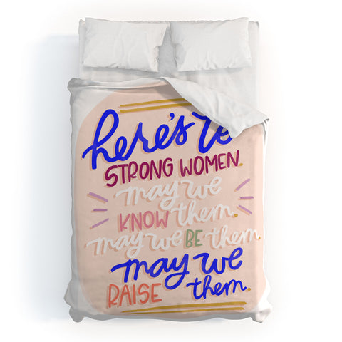 Rhianna Marie Chan Heres To Strong Women Quote Duvet Cover