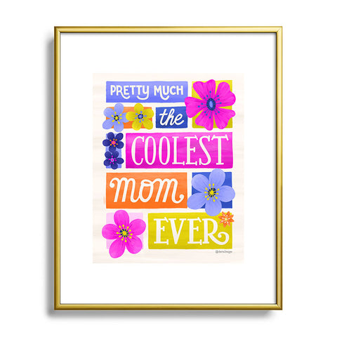 Seta Zakian Coolest Mom Ever Metal Framed Art Print