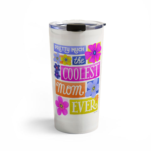 Seta Zakian Coolest Mom Ever Travel Mug